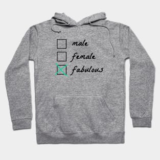 I am fabulous - design Hoodie